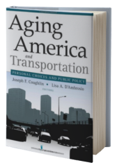 Aging America and Transportation: Personal Choices and Public Policy