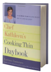 Chef Kathleen's Cooking Thin Daybook: A 52-Week Plan to Lose Weight, Get Fit, and Eat Right