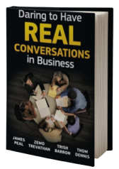 Daring To Have Real Conversations in Business