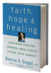 Faith, Hope and Healing: Inspiring Lessons Learned from People Living with Cancer