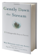 Gently Down the Stream: 4 Unforgettable Keys to Success
