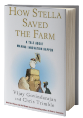 How Stella Saved the Farm: A Tale About Making Innovation Happen