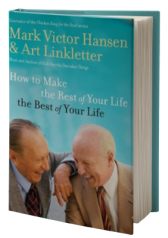 How to Make the Rest of Your Life the Best of Your Life