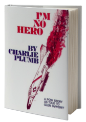 I'm No Hero: A POW Story as Told to Glen DeWerff