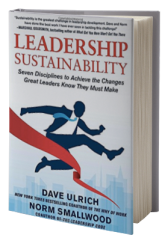 Leadership Sustainability: Seven Disciplines to Achieve the Changes Great Leaders Know They Must Make