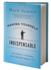Making Yourself Indispensable: The Power of Personal Accountability