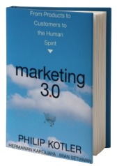 Marketing 3.0: From Products to Customers to the Human Spirit
