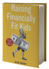 Raising Financially Fit Kids, Revised