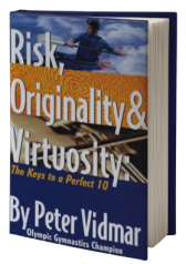 Risk, Originality & Virtuosity: The Keys to a Perfect 10