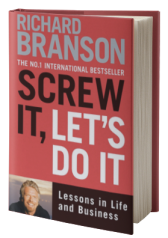 Screw It, Let's Do It: Lessons in Life and Business