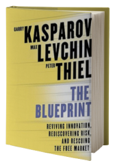 The Blueprint: Reviving Innovation, Rediscovering Risk, and Rescuing the Free Market