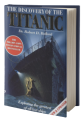 The Discovery of the Titanic