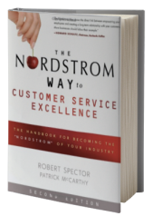 The Nordstrom Way to Customer Service Excellence: The Handbook For Becoming the "Nordstrom" of Your Industry