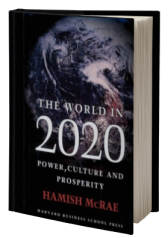 The World in 2020: Power, Culture and Prosperity