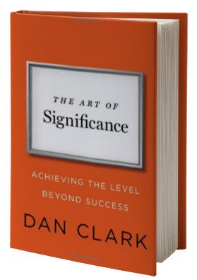 The Art of Significance: Achieving the Level Beyond Success