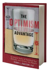 The Optimism Advantage: 50 Simple Truths to Transform Your Attitudes and Actions into Results