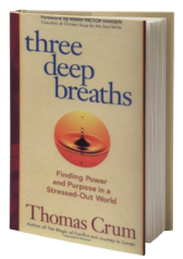 Three Deep Breaths: Finding Power and Purpose in a Stressed-Out World