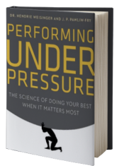 Performing Under Pressure: The Science of Doing Your Best When It Matters Most