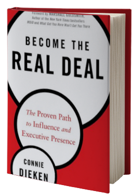 Become the Real Deal: The Proven Path to Influence and Executive