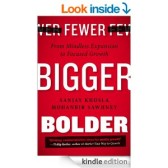 Fewer, Bigger, Bolder: From Mindless Expansion to Focused Growth