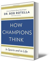 How Champions Think: In Sports and in Life