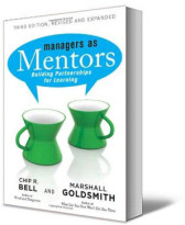 Managers As Mentors: Building Partnerships for Learning