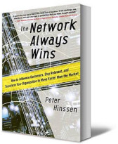 The Network Always Wins: How to Influence Customers, Stay Relevant, and Transform Your Organization to Move Faster than the Market