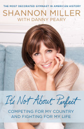 It's Not About Perfect: Competing for My Country and Fighting for My Life