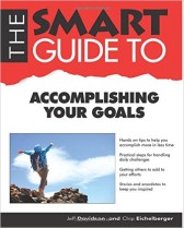 The Smart Guide to Accomplishing Your Goals (Smart Guides)