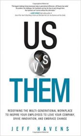 Us vs. Them: Redefining the Multi-Generational Workplace
