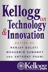 Kellogg on Technology Innovation