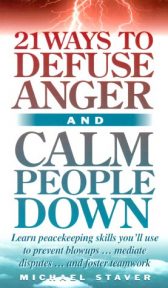 21 Ways to Defuse Anger and Calm People Down