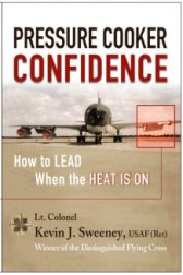 Performance Under Pressure, How to Lead When the Heat is On