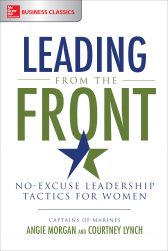 Leading from the Front: No-Excuse Leadership Tactics for Women