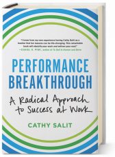 Performance Breakthrough: A Radical Approach to Success at Work