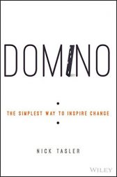 Domino: The Simplest Way to Inspire Change