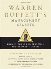 Warren Buffett's Management Secrets: Proven Tools for Personal and Business Success