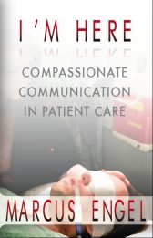 I'm Here - Compassionate Communication in Patient Care