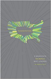 Regeneration: a Manifesto for America's Next Leaders