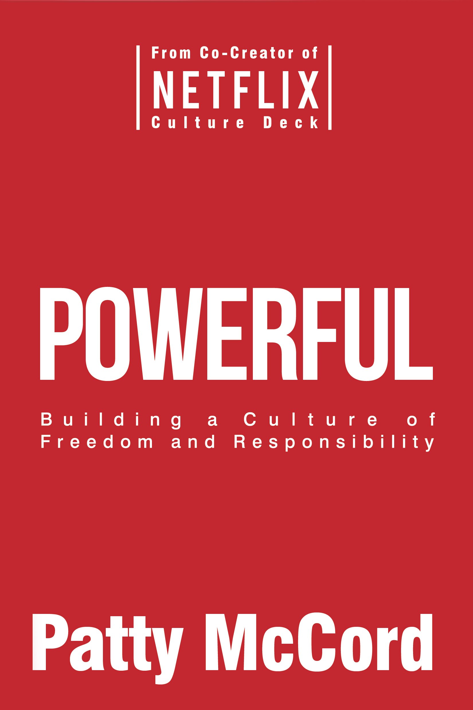 Powerful Building a Culture of Freedom and Responsibility Epub-Ebook