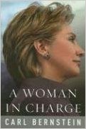 A Woman in Charge: The Life of Hillary Rodham Clinton