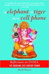 The Elephant, The Tiger, and the Cellphone: India, the Emerging 21st-Century Power