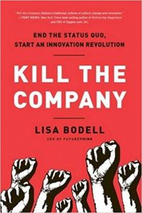 Kill the Company Lisa Bodell