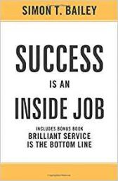 Success is an Inside Job