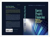 Energy Project Financing: Resources and Strategies for Success