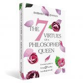 The 7 Virtues  of a Philosopher Queen