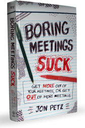 Boring Meetings Suck