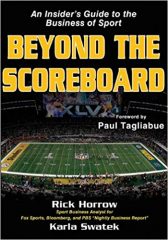 Beyond the Scoreboard: An Insider's Guide to the Business of Sport