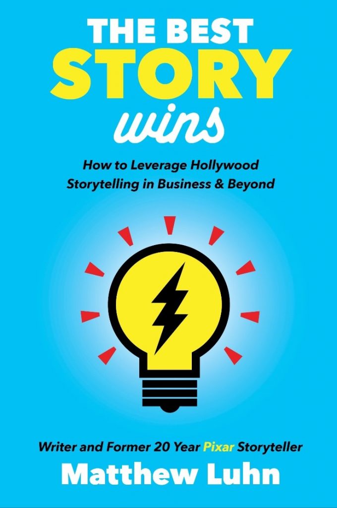 Matthew Luhn’s Business Book, The Best Story Wins, is Now Available