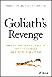 Goliath's Revenge: How Established Companies Turn the Tables on Digital Disruptors